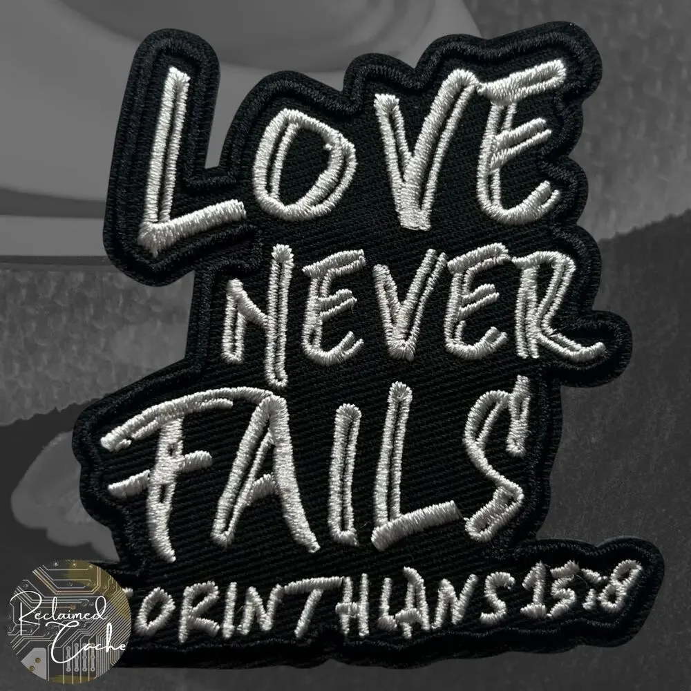 Love Never Fails Iron On Patch